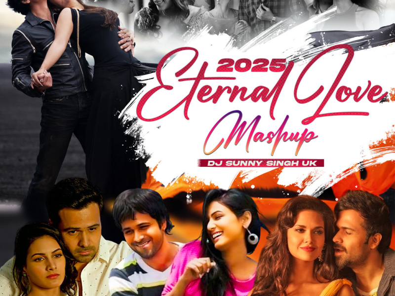 Eternal Love Mashup 2025 (Single)