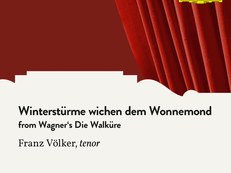 Wagner: Die Walküre: Winterstürme wichen dem Wonnemond (Single)