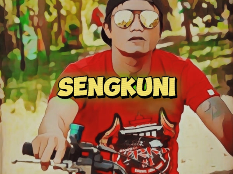 SENGKUNI (Single)