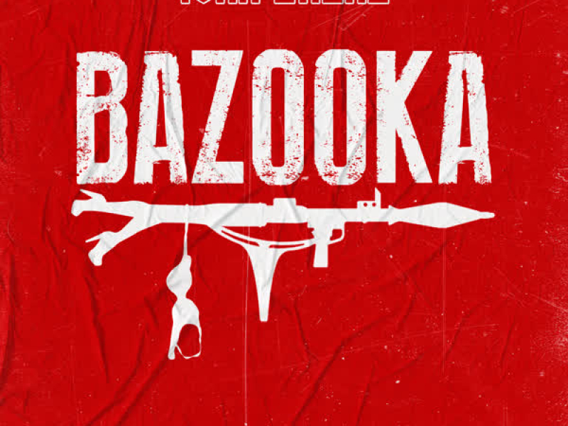 BAZOOKA (Single)