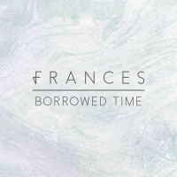 Borrowed Time (Remixes) (Single)