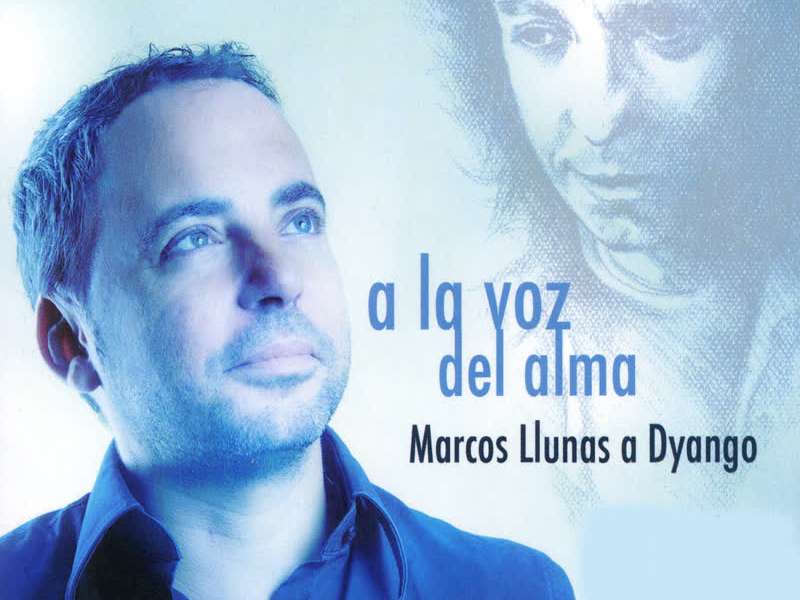 Marcos Llunas Canta a Dyango: A la Voz del Alma