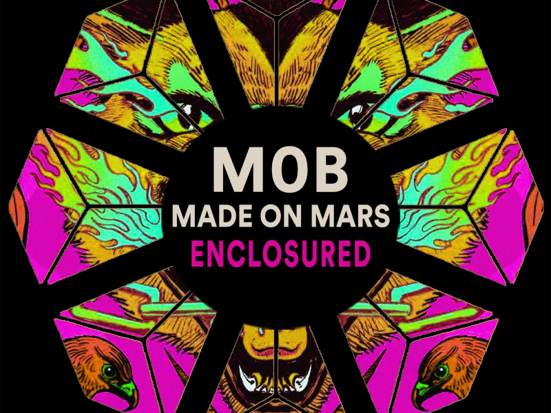 Enclosured (Made On Mars Remix) (Single)