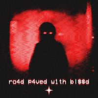 ro4d p4ved with bl$$d (EP)