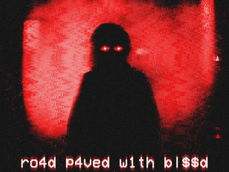 ro4d p4ved with bl$$d (EP)