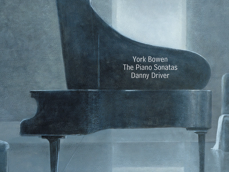 York Bowen: Piano Sonatas Nos. 1-6