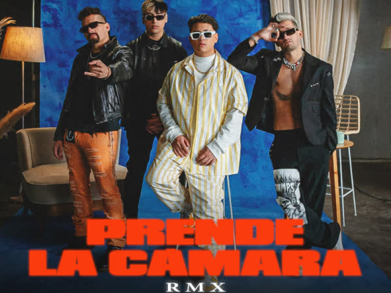 Prende la Cámara RMX (Single)