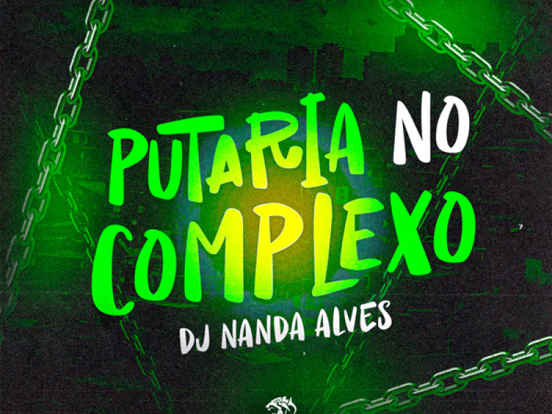 Putaria no complexo (Single)