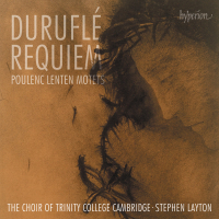 Duruflé: Requiem; Poulenc: Lenten Motets