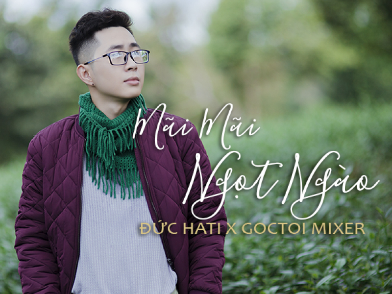 Mãi Mãi Ngọt Ngào (Single)
