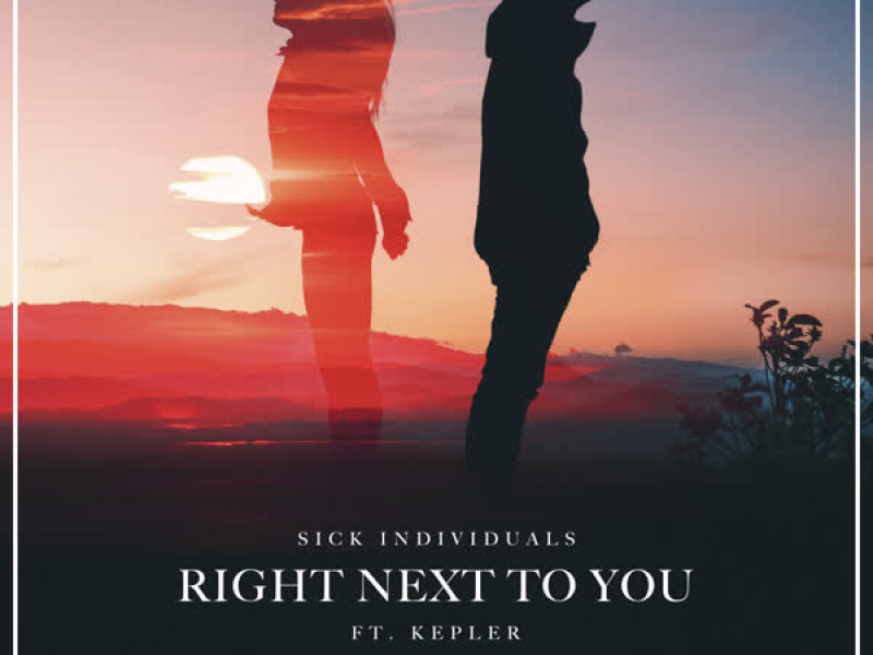 Right Next to You (feat. Kepler) (Single)
