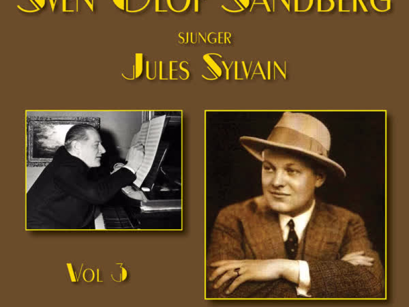 Sven Olof Sandberg sjunger Jules Sylvain, vol. 3