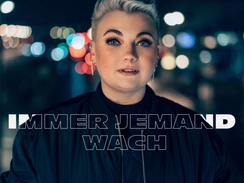 Immer Jemand Wach (Single)