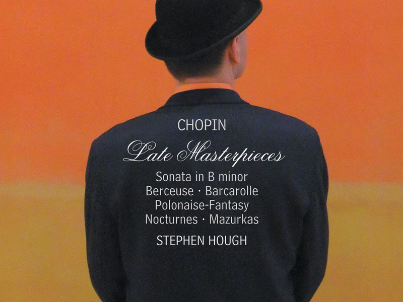 Chopin: Piano Sonata No. 3 in B Minor & Other Late Masterpieces