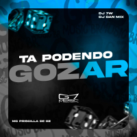 Ta Podendo Gozar (Single)