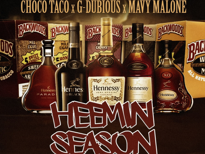 Heemin Season (feat. G Dubious & Mavy Malone)