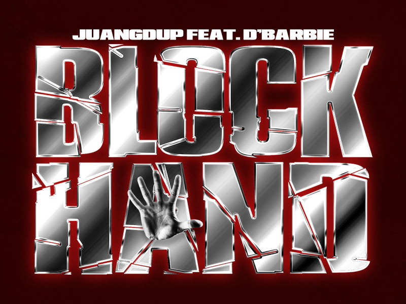 Block Hand (feat. D' Barbie) (Single)