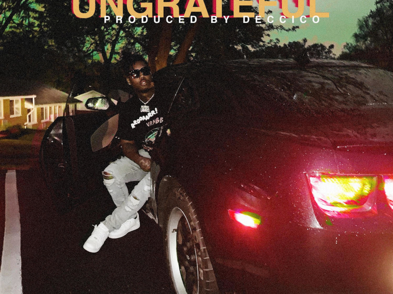 Ungrateful (Single)