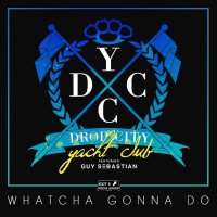 Whatcha Gonna Do (Single)