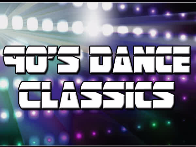 Groove Is in the Heart: 90's Dance Classics