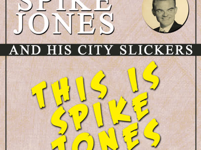 This Is Spike Jones, Vol. 2