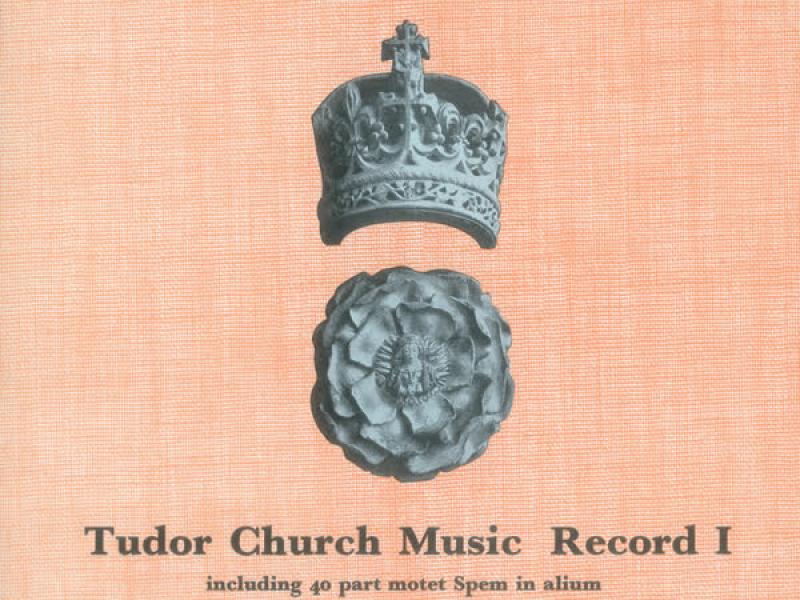 Tallis: Tudor Church Music I (Spem in alium) (Remastered 2015)