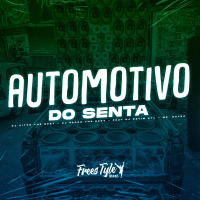 Automotivo Do Senta (Eletrofunk) (Single)