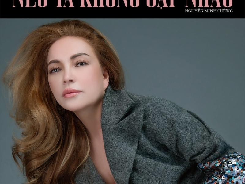 Nếu Ta Không Gặp Nhau (Beat) (Single)