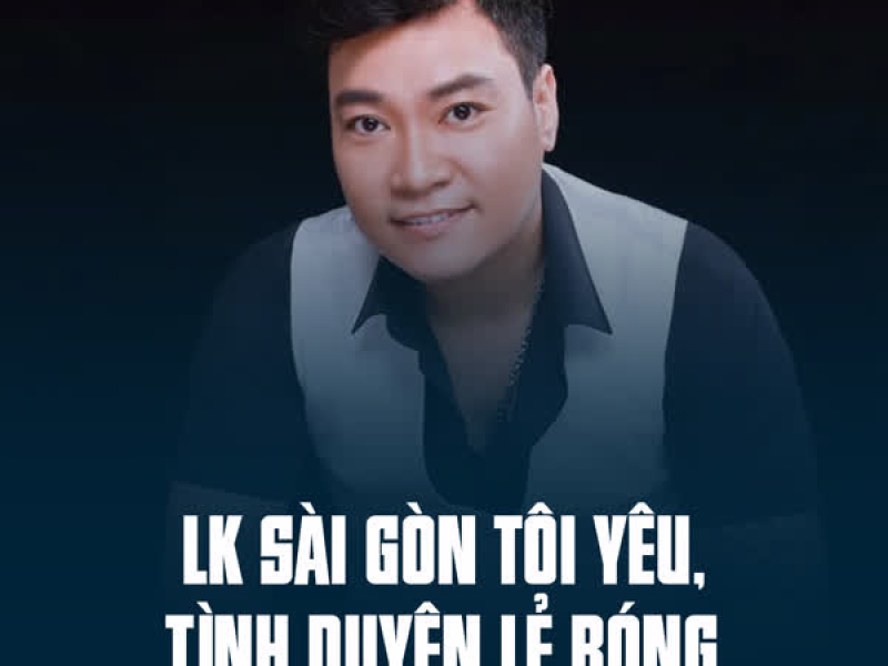 LK Sài Gòn Tôi Yêu, Tình Duyên Lẻ Bóng (Single)