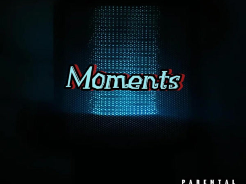 Moments (Single)
