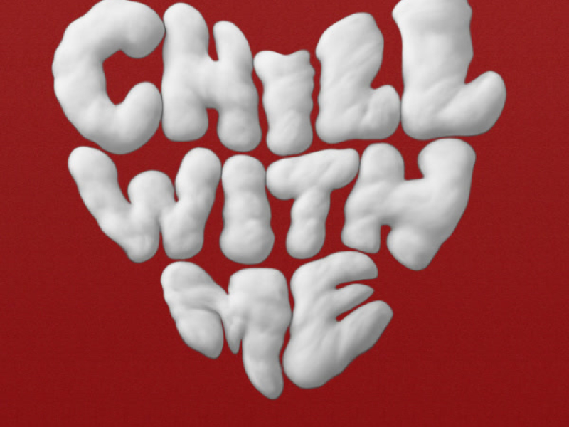 CHILL WITH ME (EP)