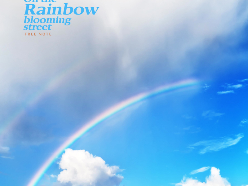 On the rainbow blooming street (Single)