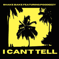 I Can't Tell (feat. Poodeezy) (Single)