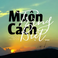 Muôn Trùng Cách Biệt Beat (Single)