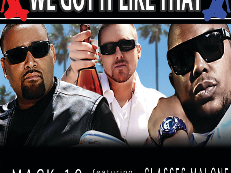 We Got It Like That (Explicit) (Single)