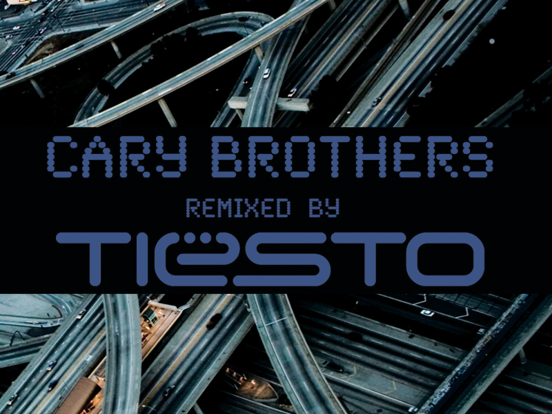Cary Brothers: Remixed By Tiësto (EP)