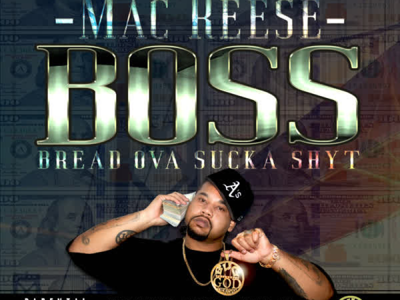 Boss (Bread Ova Sucka Shyt)