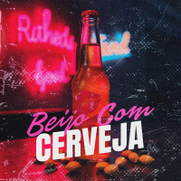 Beijo Com Cerveja (Single)
