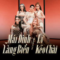 Mashup: Mái Đình Làng Biển & Lý Kéo Chài (Single)