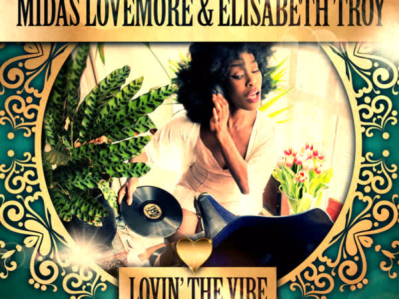 Lovin' the Vibe (Single)