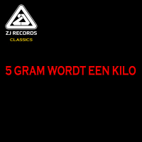 5 Gram Wordt Een Kilo (Single)