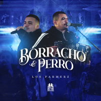 Borracho y De Perro (Single)