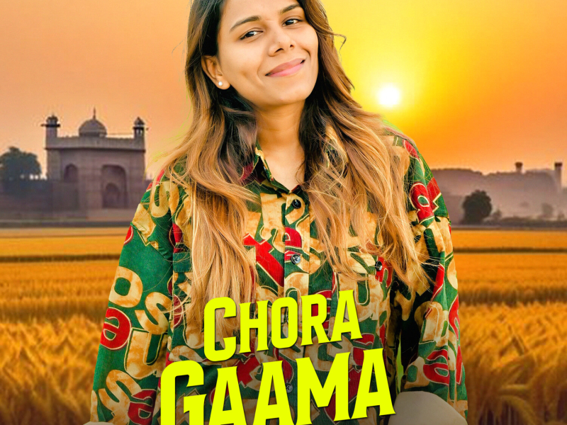 Chora Gaama Ka Se Maa (Single)