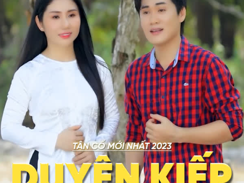 Tân Cổ Duyên Kiếp (Single)