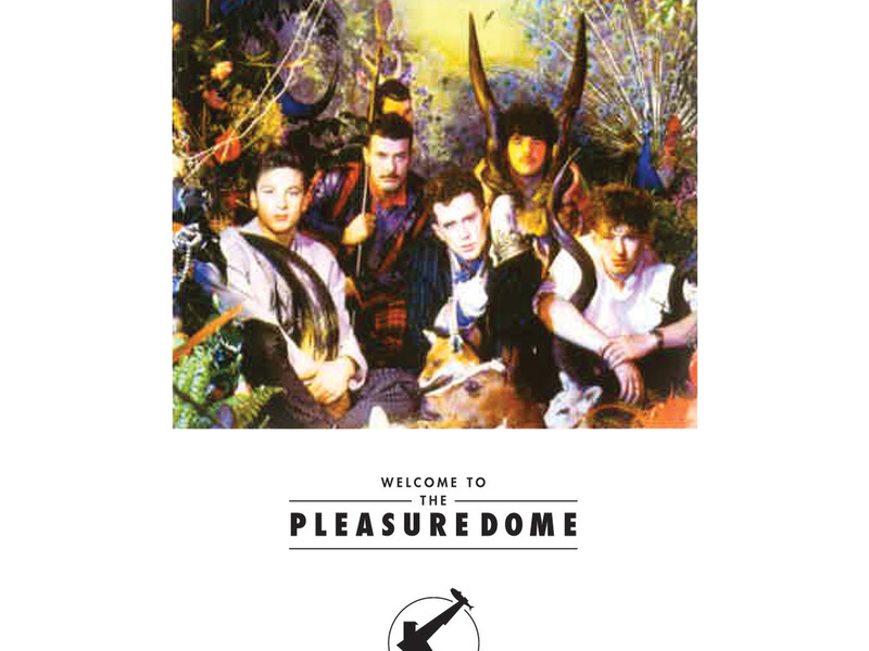 Welcome To The Pleasuredome