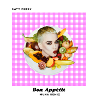 Bon Appétit (MUNA Remix) (Single)