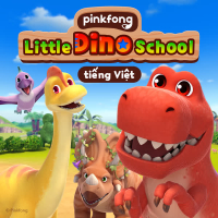 Pinkfong Little Dino School (tiếng Việt)