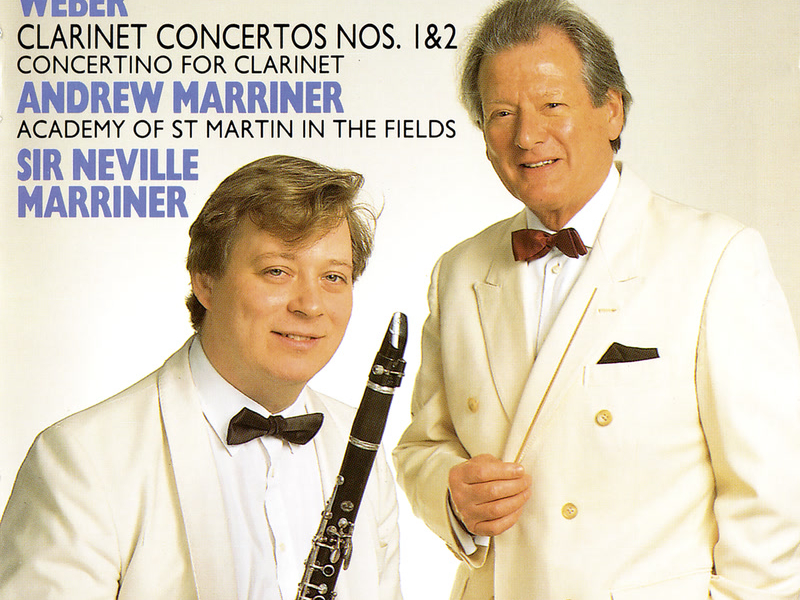 Weber: Clarinet Concertos Nos. 1 & 2; Clarinet Concertino