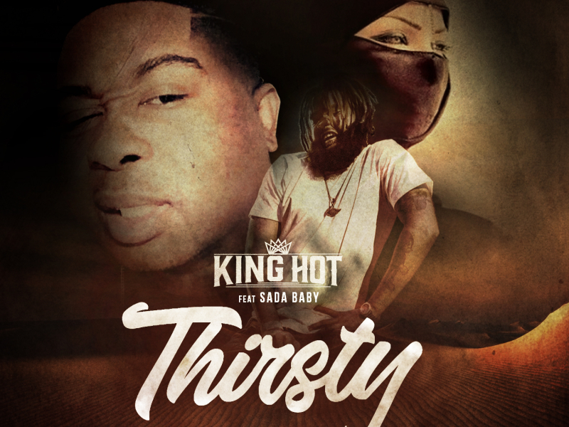 Thirsty (feat. Sada Baby)