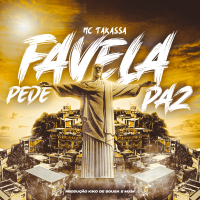 Favela Pede Paz (Single)